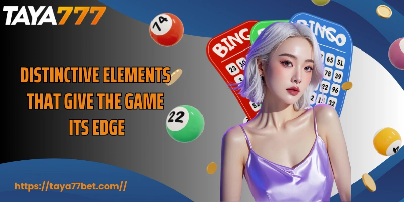 Distinctive elements that give the game its edge