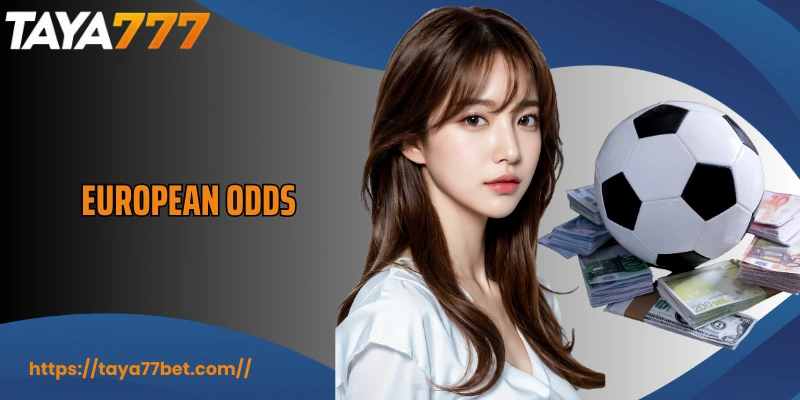 European Odds A Complete Guide For Bettors