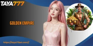 Golden Empire A Thrilling Adventure Game On TAYA777
