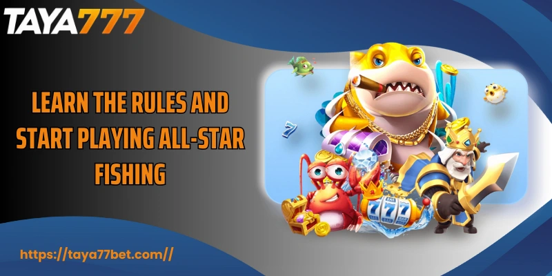 Learn the rules and start playing All-star Fishing
