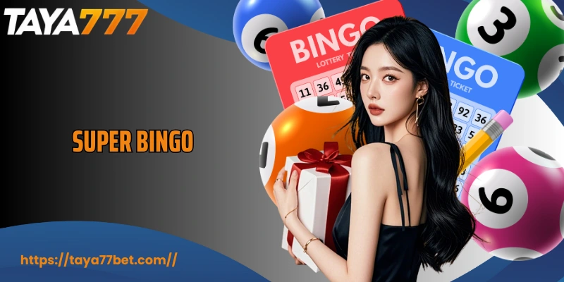 Super Bingo: The Perfect Mix Of Classic Fun And Modern Thrill