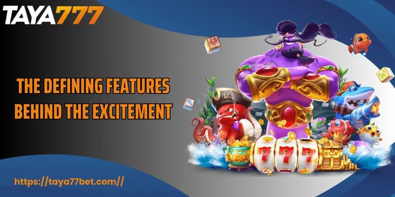 The defining features behind the excitement