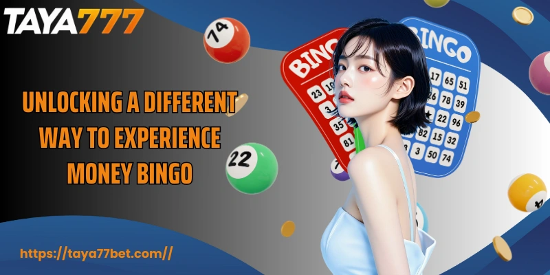 Unlocking a different way to experience Money Bingo