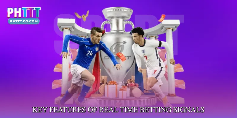 Key Features of Real Time Betting Signals