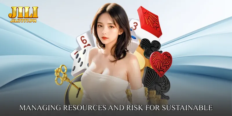 Managing Resources and Risk for Sustainable Progress