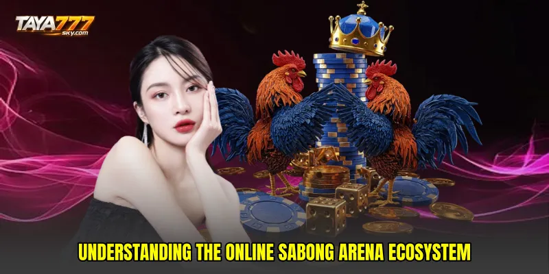 Understanding the Online sabong arena ecosystem