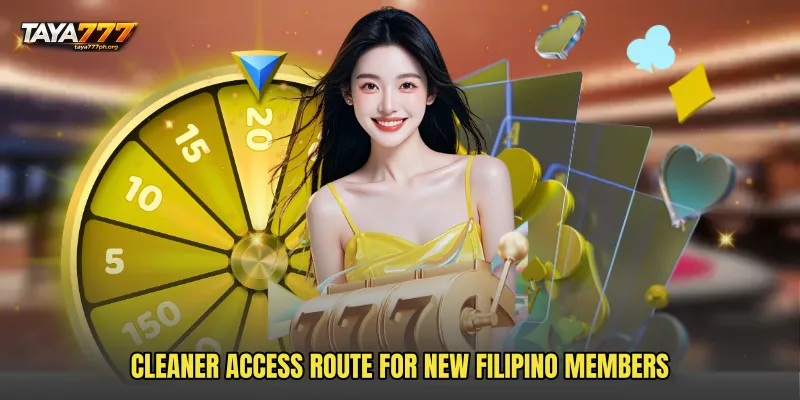 Cleaner access route for new Filipino members